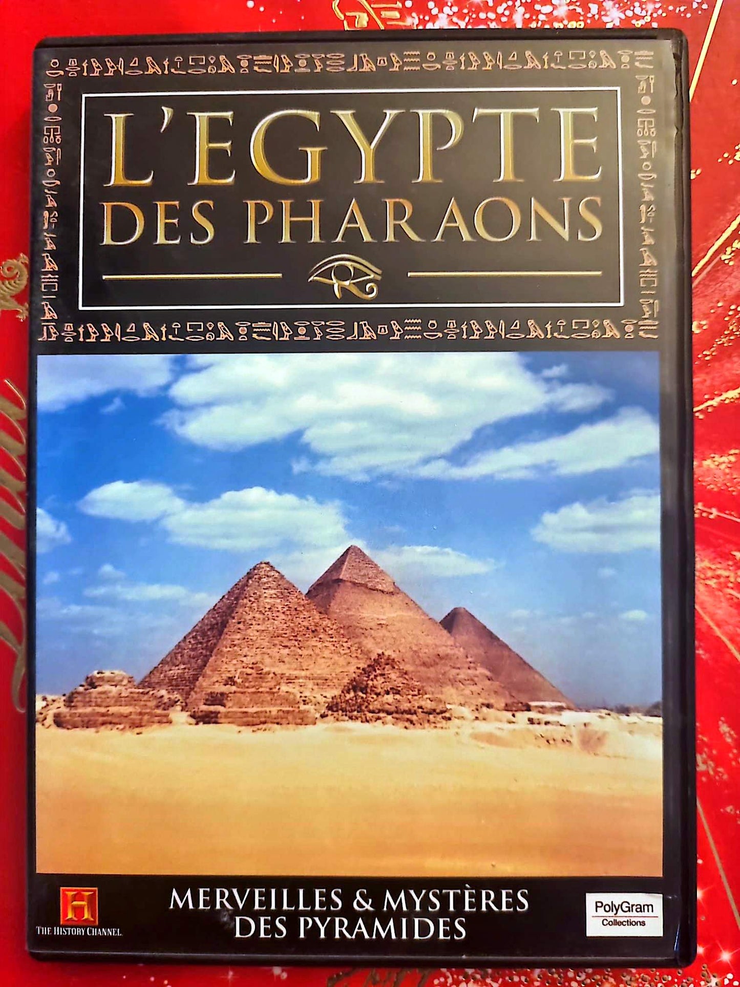 L’Égypte des Pharaons – Merveilles & Mystères des Pyramides – DVD Documentaire – History Channel
