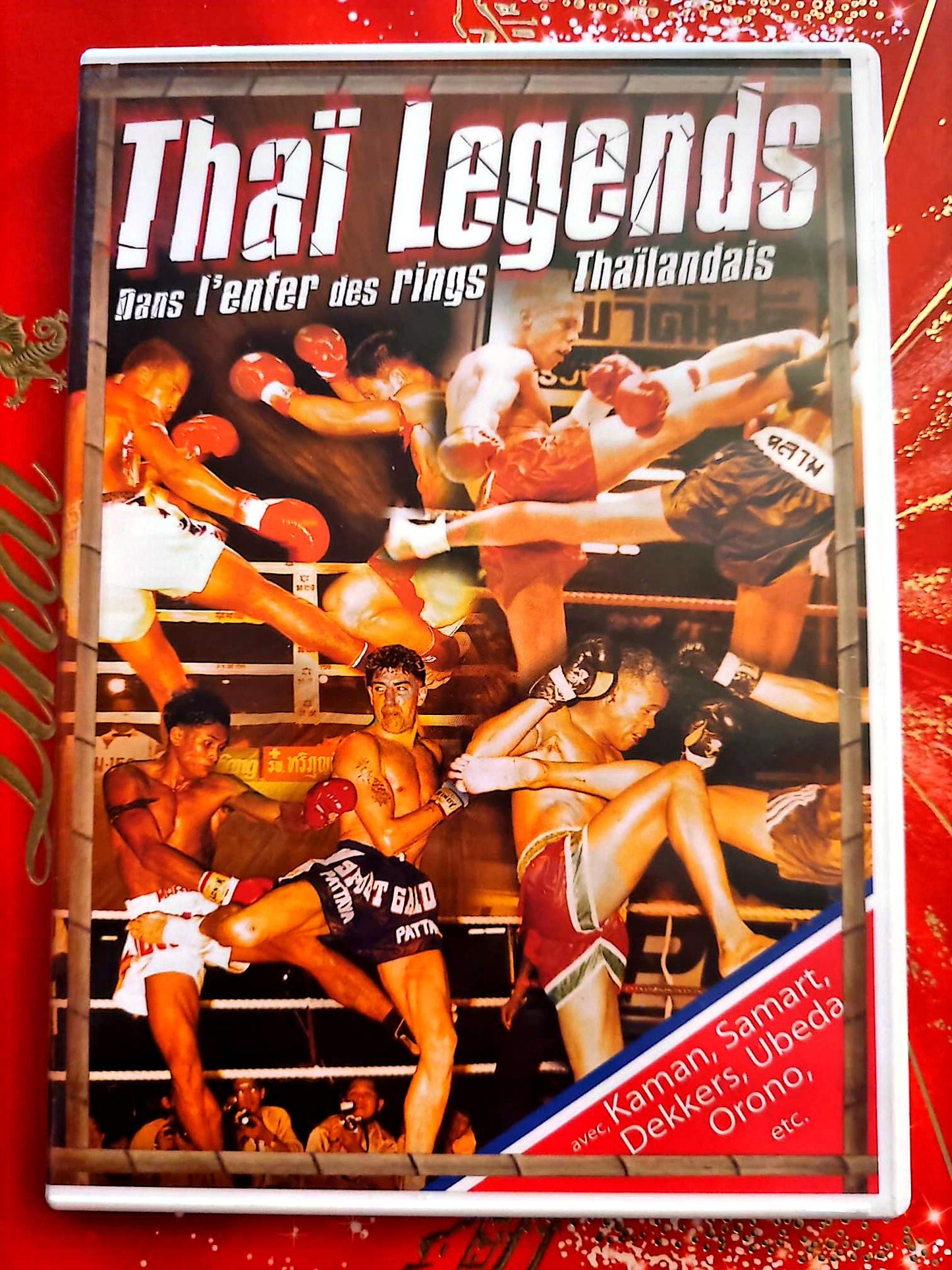 Thai Legends – Dans l’Enfer des Rings – DVD – Muay Thai – Sports de Combat