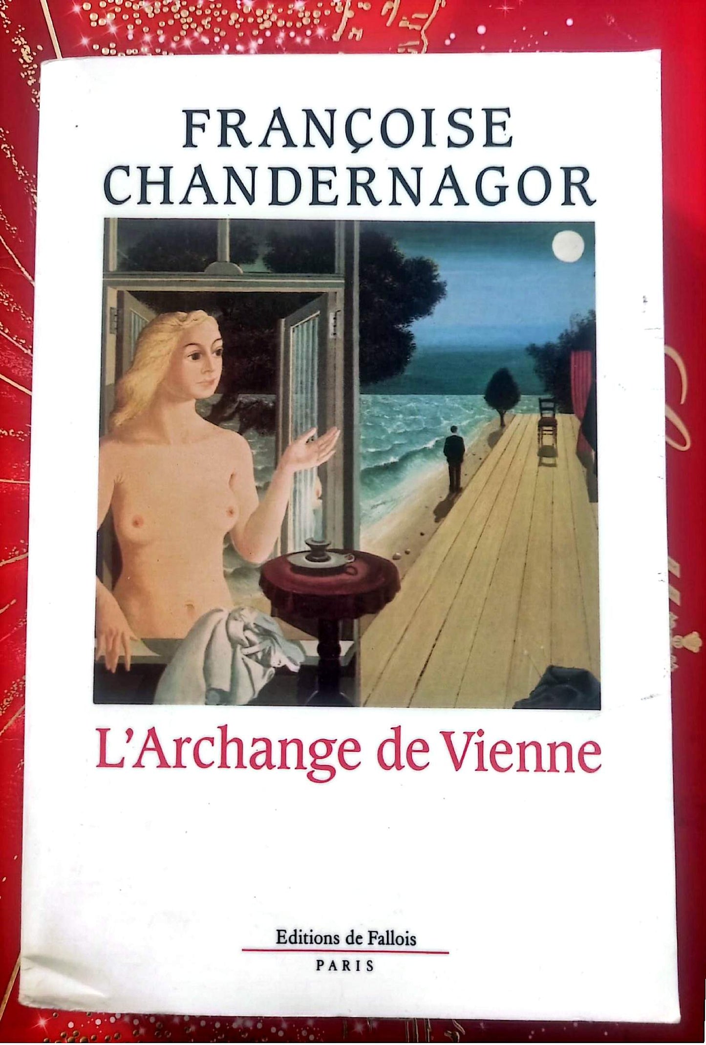 L’Archange de Vienne – Françoise Chandernagor – Roman historique – Éditions de Fallois