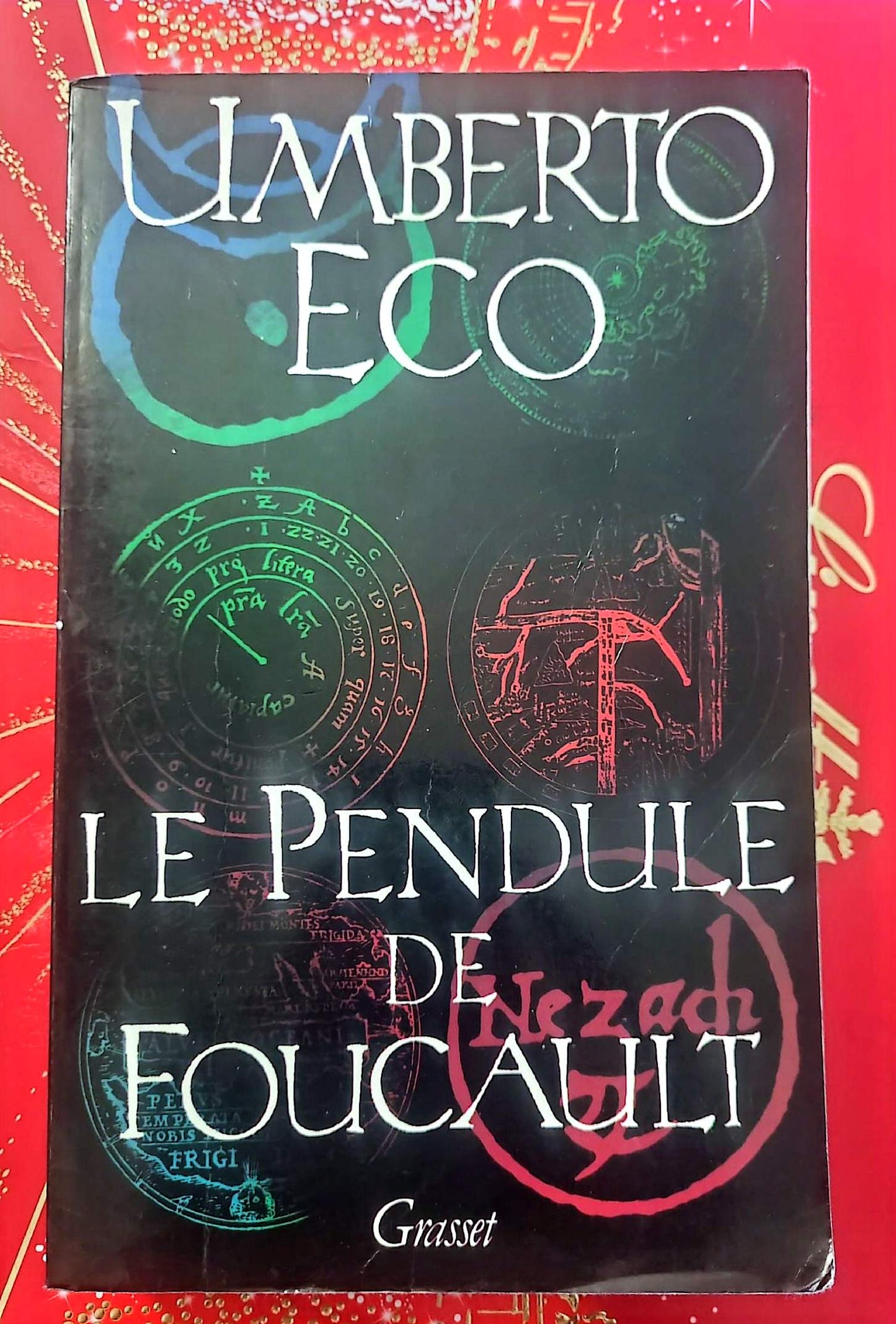Le Pendule de Foucault – Umberto Eco – Roman ésotérique – Grasset