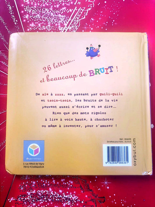 26 lettres pour faire… du bruit – Album jeunesse – Nadia Bouchama