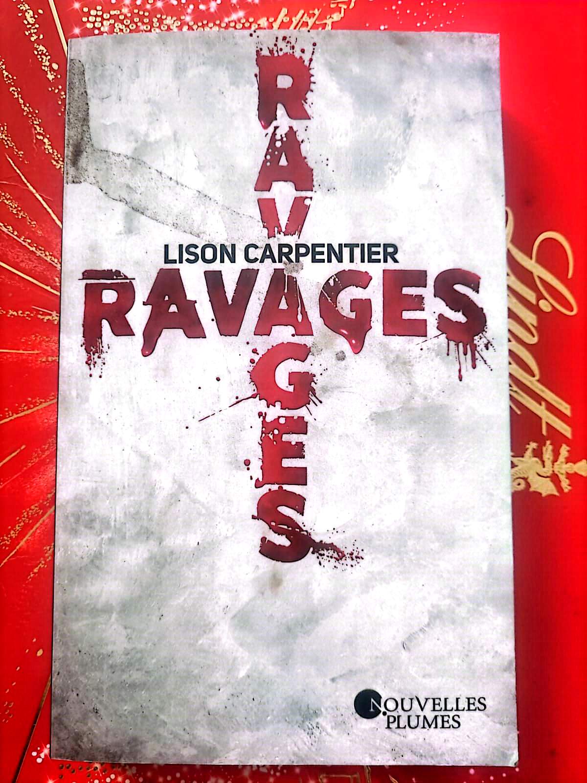 Livre thriller Ravages – Lison Carpentier – Roman noir
