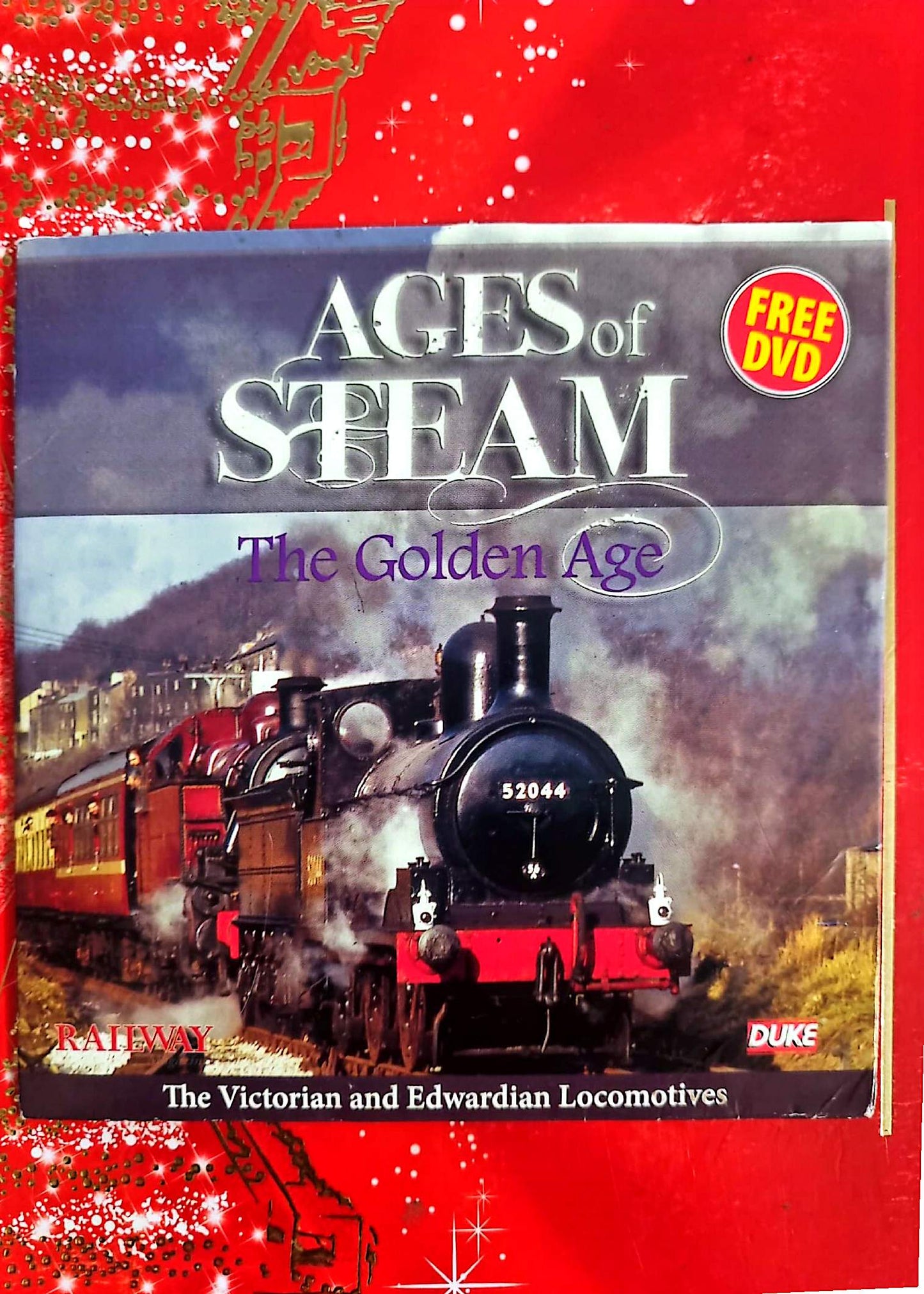 Ages of Steam – The Golden Age – DVD Trains à Vapeur – Railway Magazine