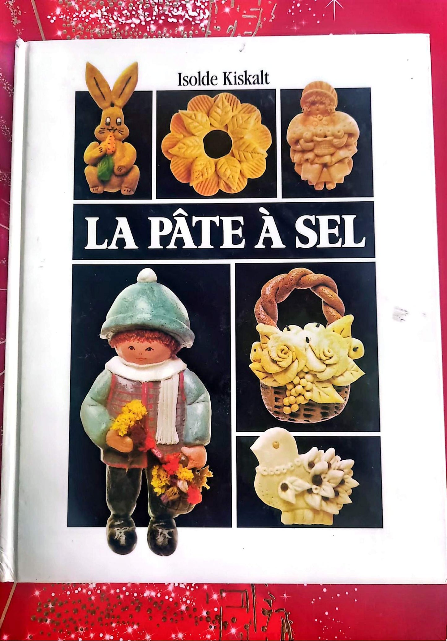 Livre Loisirs Créatifs – La pâte à sel – Isolde Kiskalt – Décorations & figurines