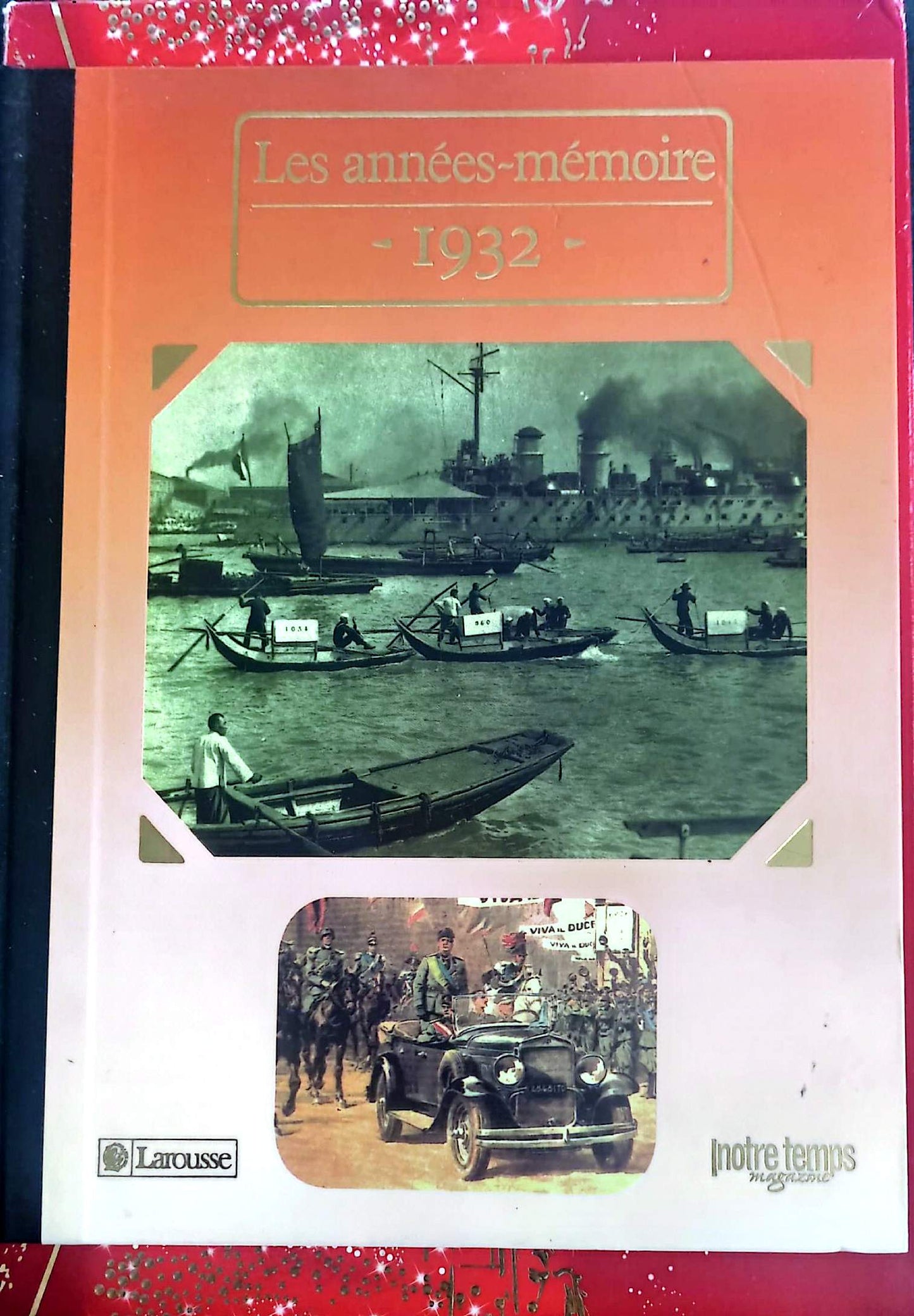 Livre Historique – Les années-mémoire 1932 – Histoire & société – Édition Larousse