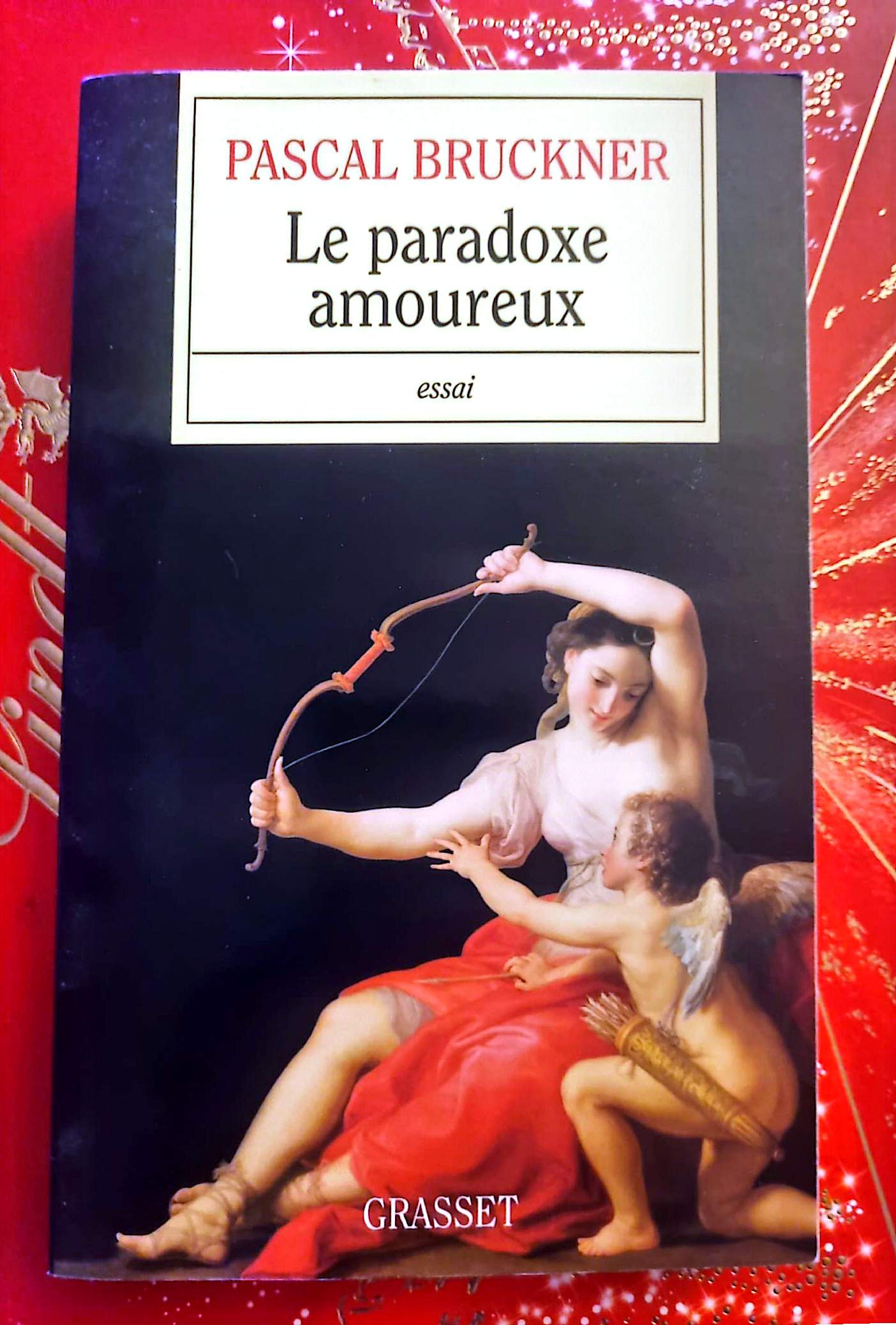 Le paradoxe amoureux – Pascal Bruckner – Essai – Livre Broché