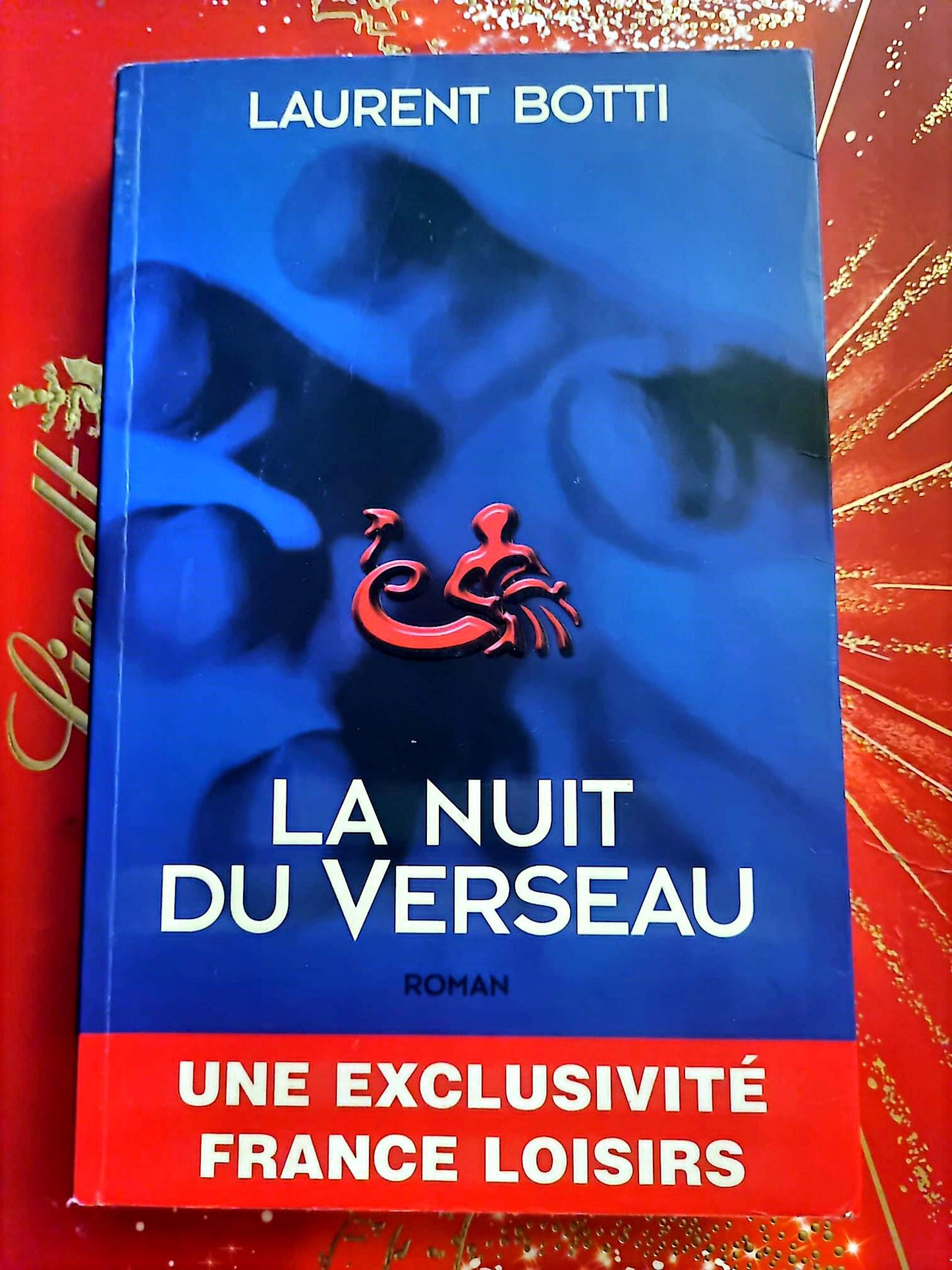 La Nuit du Verseau – Laurent Botti – Roman – Livre Broché – France Loisirs