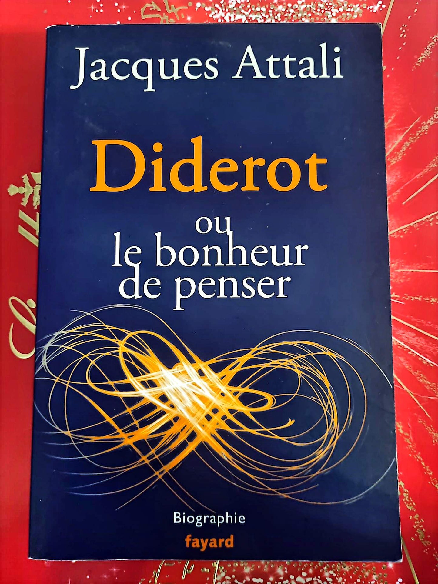 Diderot ou le bonheur de penser – Jacques Attali – Biographie – Philosophie