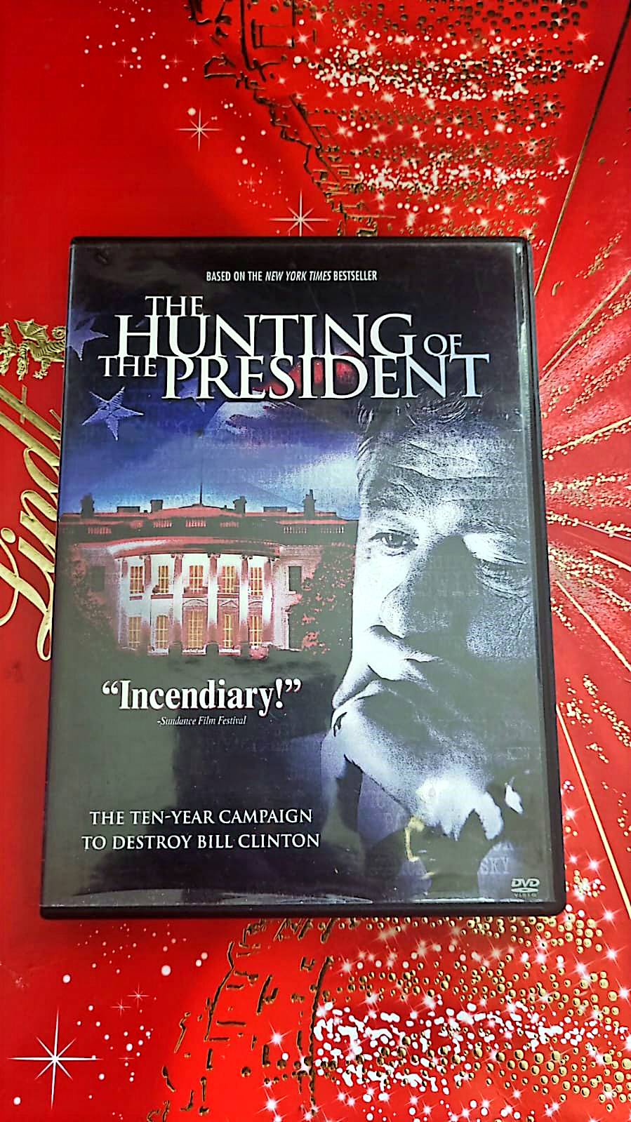 DVD : the hunting of the president "incendiary"