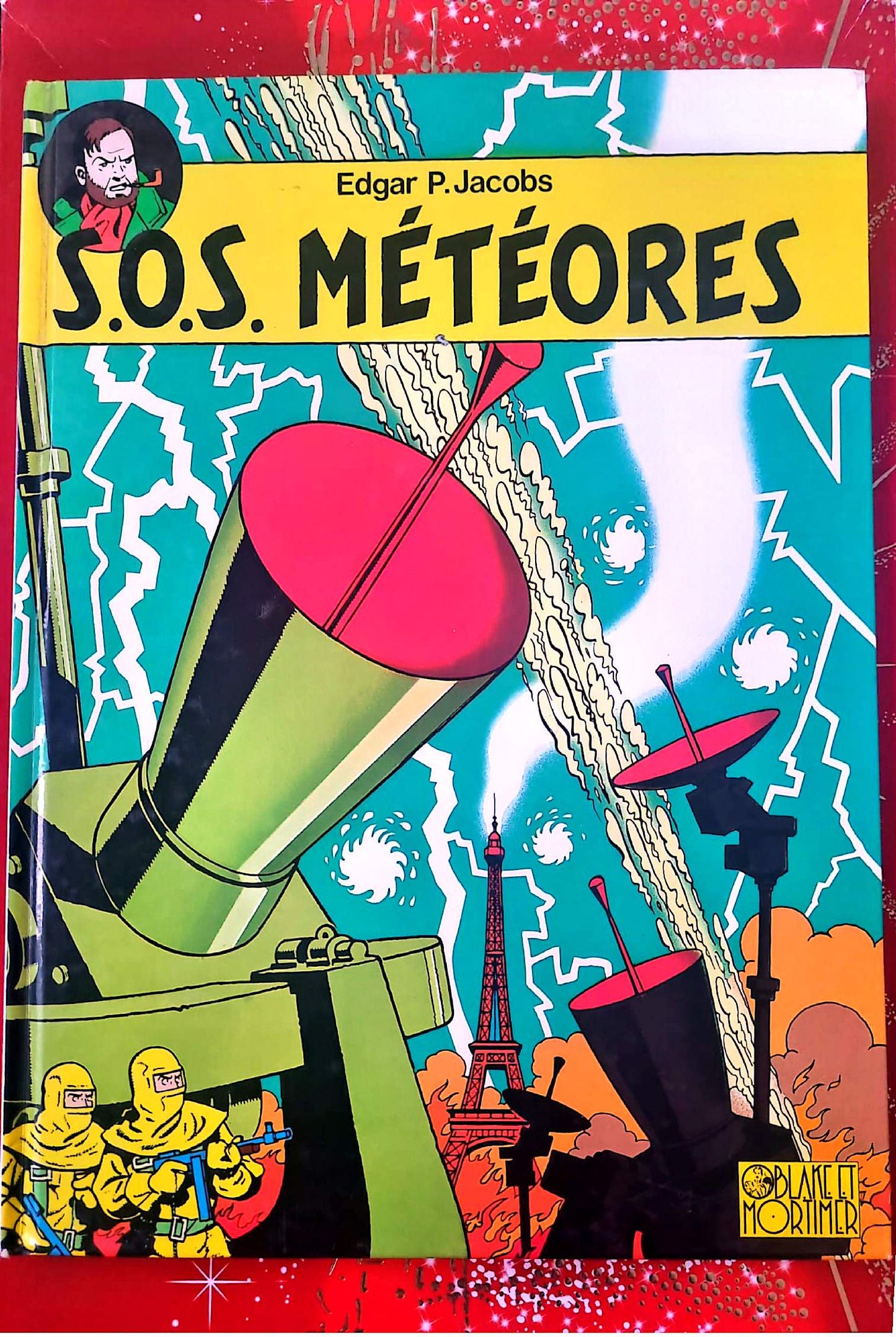 S.O.S. Météores – Edgar P. Jacobs – Blake et Mortimer – Bande dessinée – Album cartonné – Français