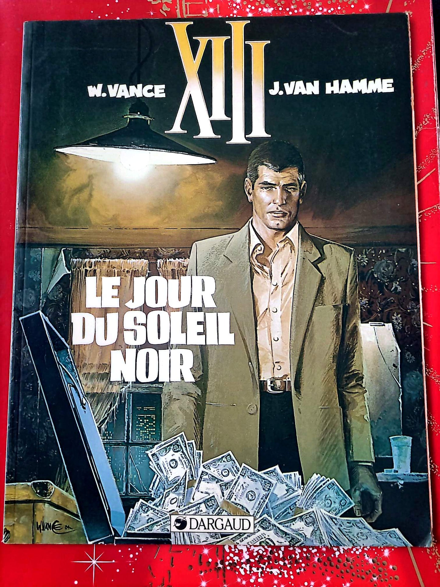 XIII – Le Jour du Soleil Noir – W. Vance & J. Van Hamme – Bande dessinée – Album cartonné – Français