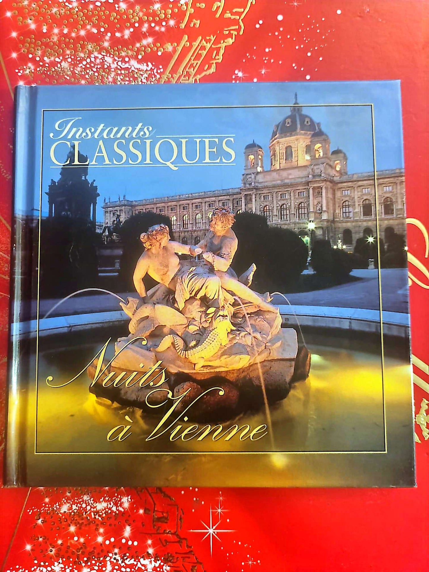 Instants Classiques – Nuits à Vienne – Livre + CD Audio inclus – Musique classique viennoise cd livre