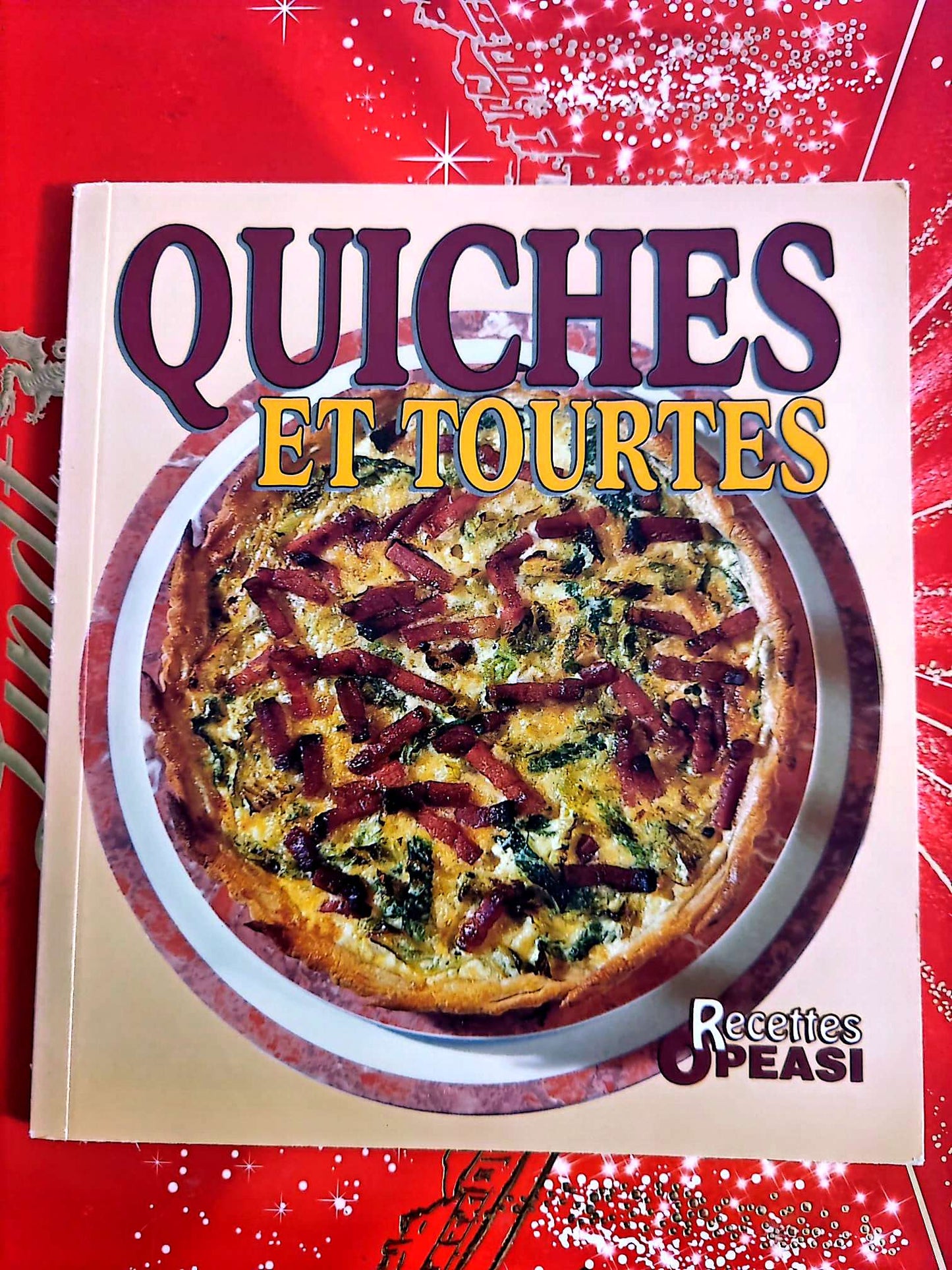 Quiches et Tourtes – Recettes Opeasi – Livre de Cuisine livre de cuisine
