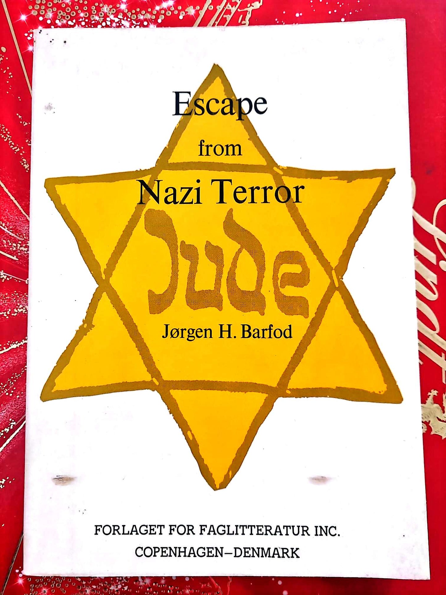 Escape from Nazi Terror – Jude – Jørgen H. Barfod – Livre historique – Édition anglaise livre