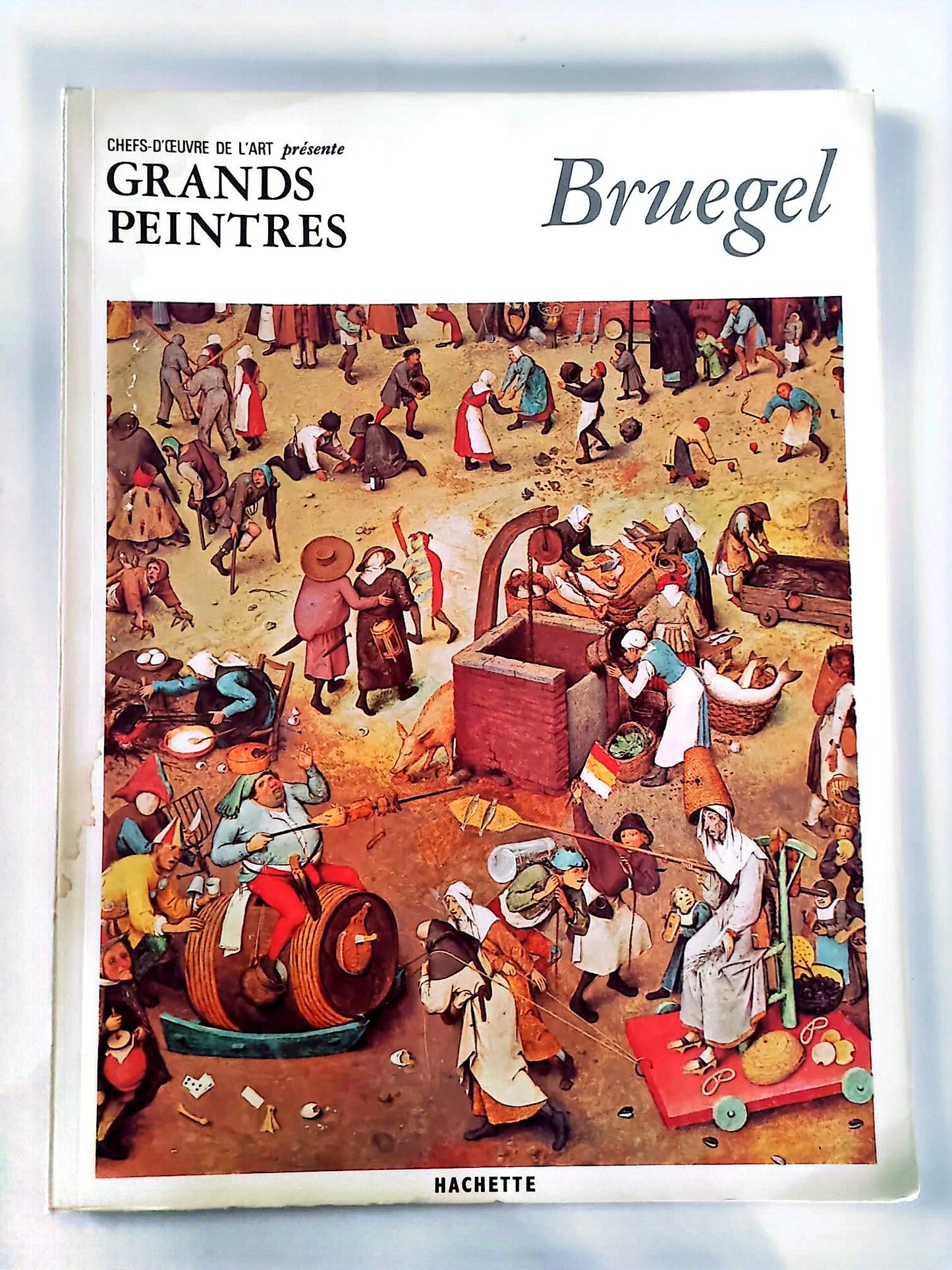 Bruegel – Chefs-d’œuvre de l’art – Grands peintres – Livre d’art illustré – 12 pages – Hachette