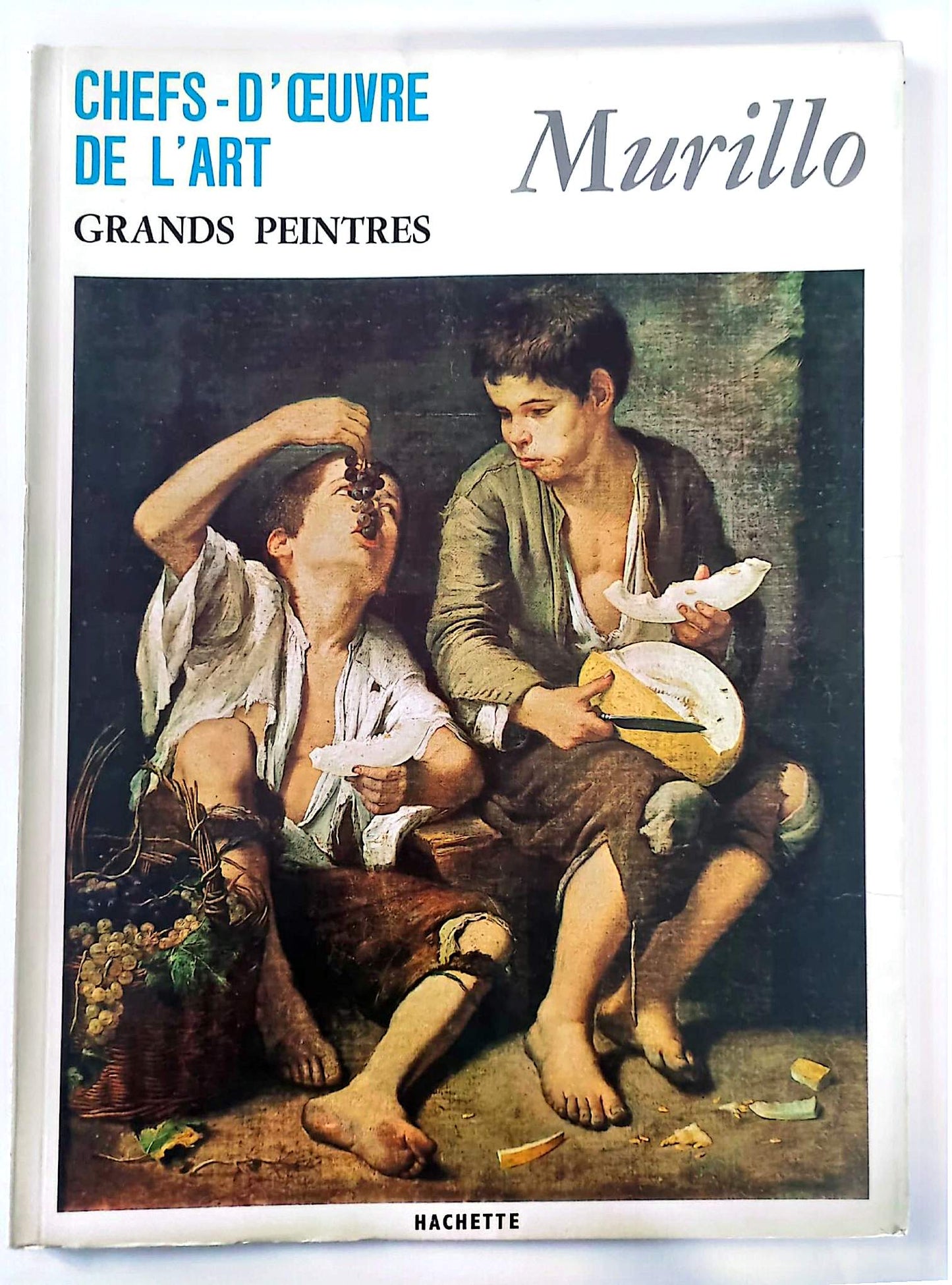 Murillo – Chefs-d’œuvre de l’art – Grands peintres – Livre d’art illustré – 12 pages – Hachette