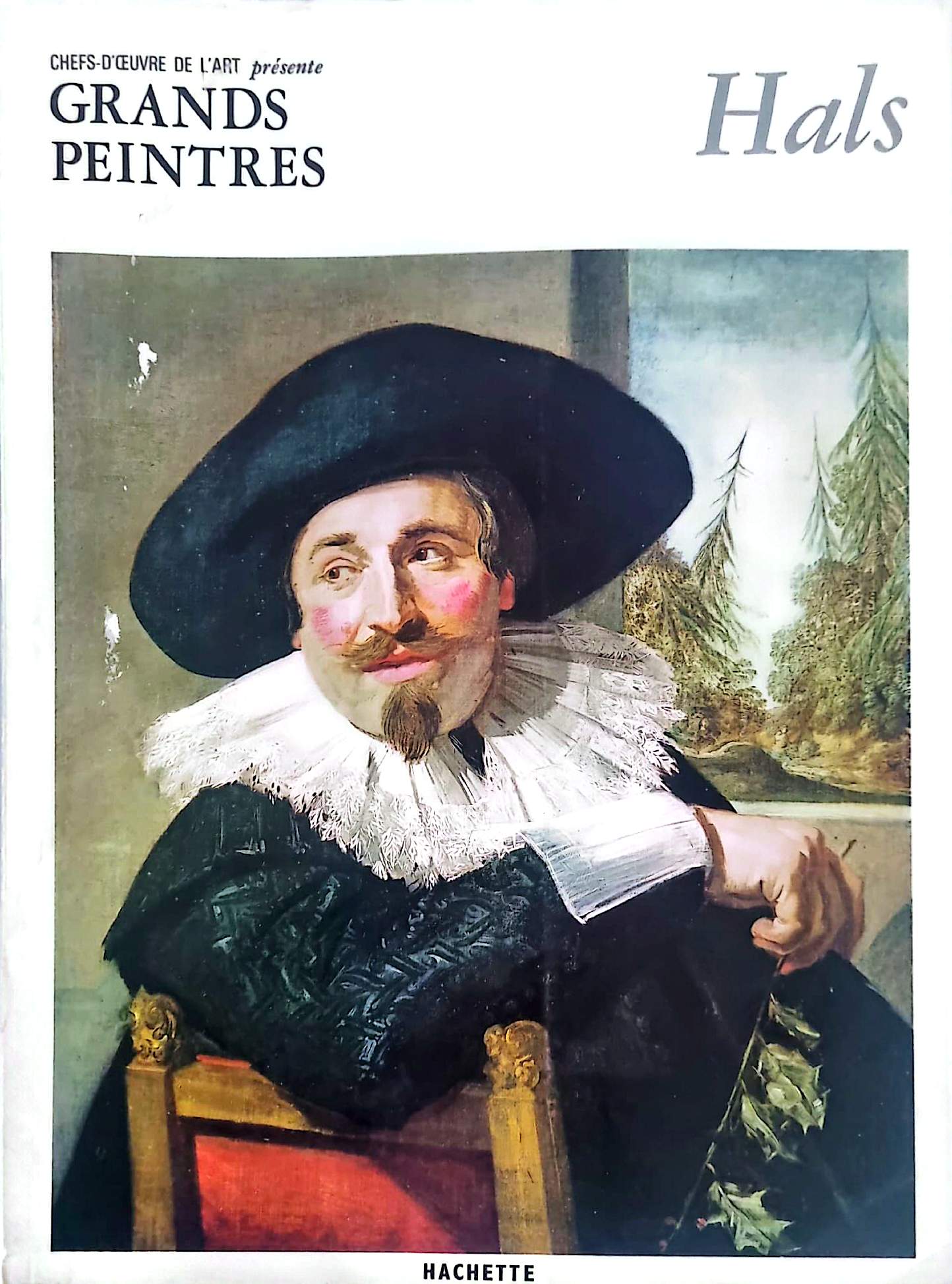 Hals – Chefs-d’œuvre de l’art – Grands peintres – Livre d’art illustré – 12 pages – Hachette