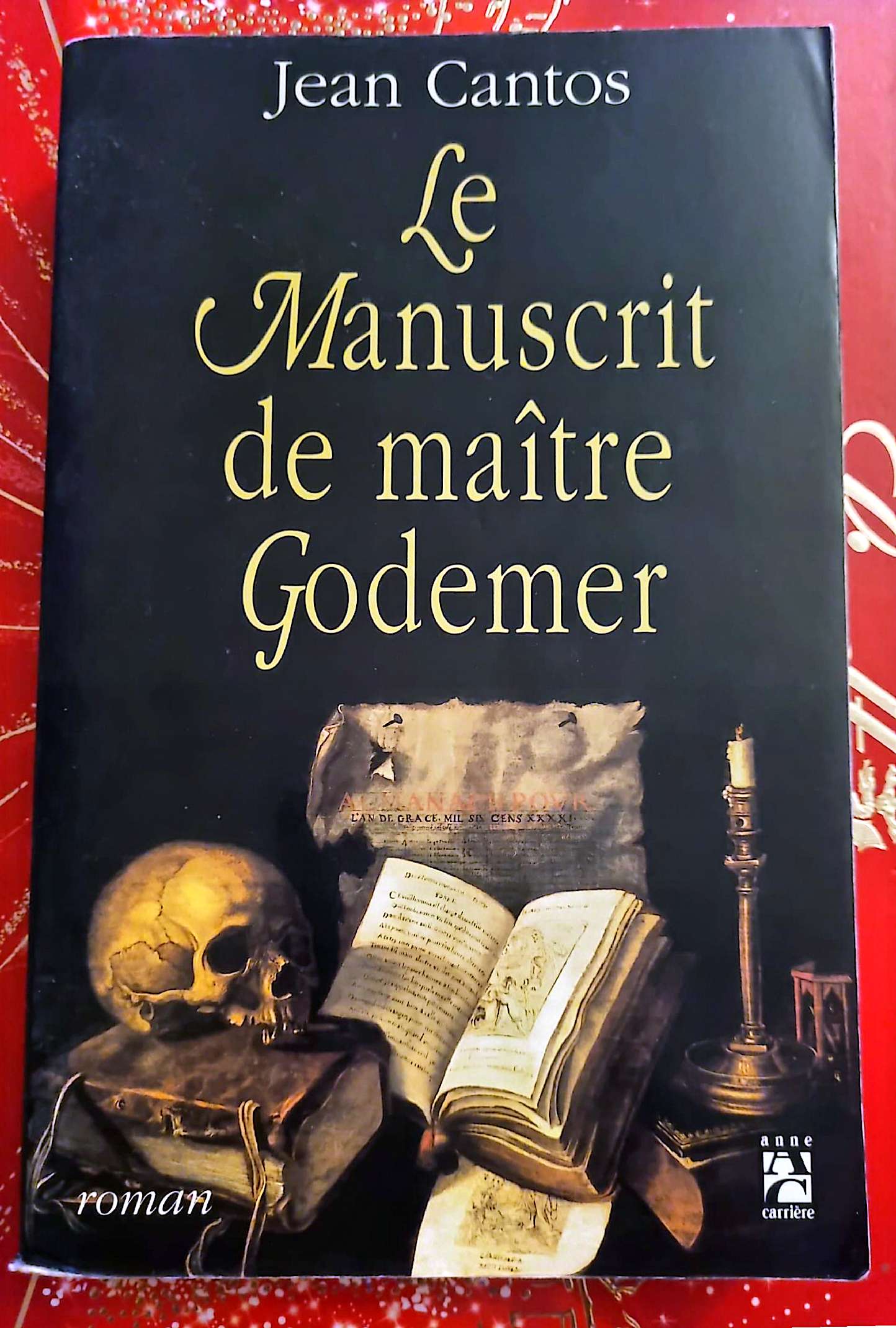 Le Manuscrit de maître Godemer – Jean Cantos – Roman historique livre