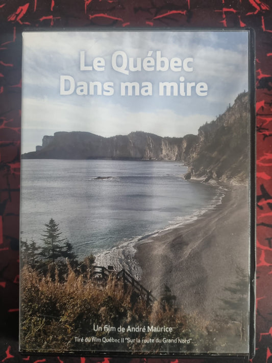 Le Québec dans ma mire dvd