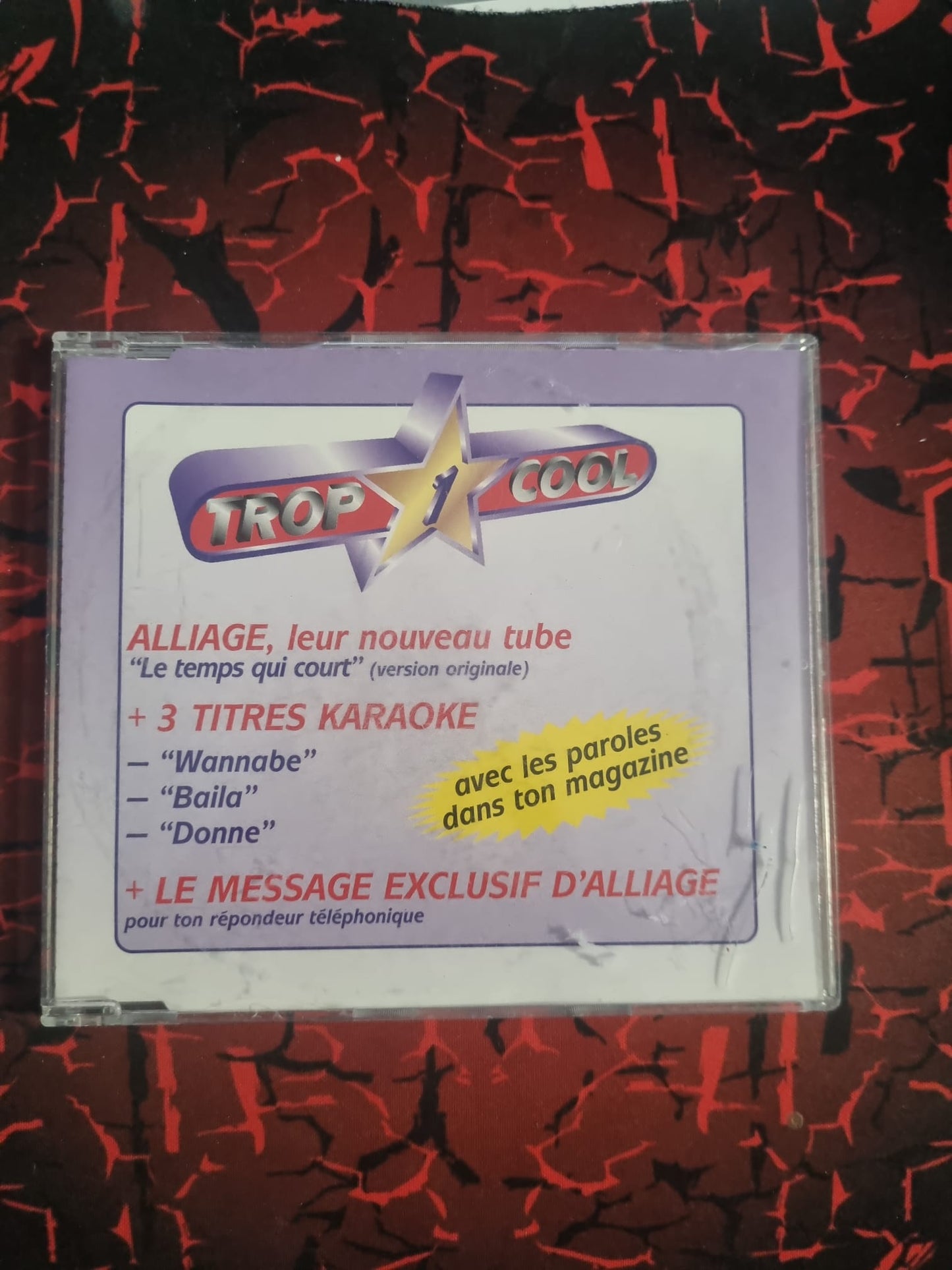 Trop Cool – Alliage “Le Temps qui court” + 3 Titres Karaoké (CD)