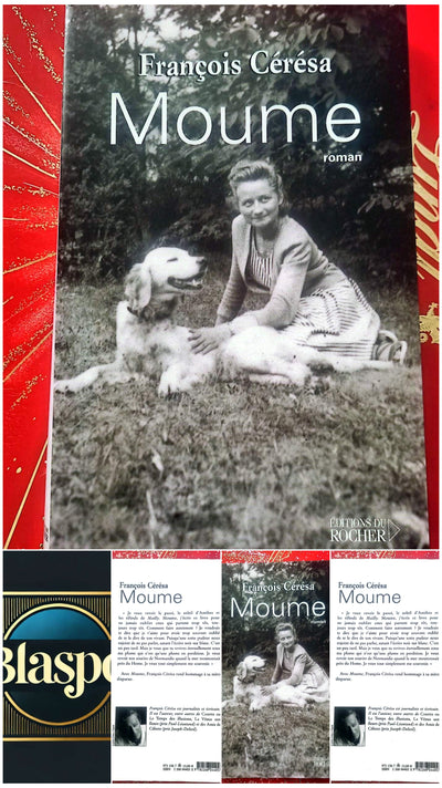 Moume – François Cérésa – French literature novel – Éditions du Rocher