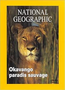 dvd National Geographic Okavango Paradis Sauvage