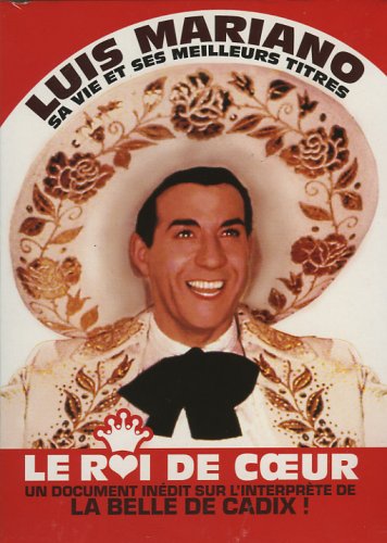dvd Luis Mariano Sa vie et ses meilleurs titres le roi de coeur la belle de cadix
