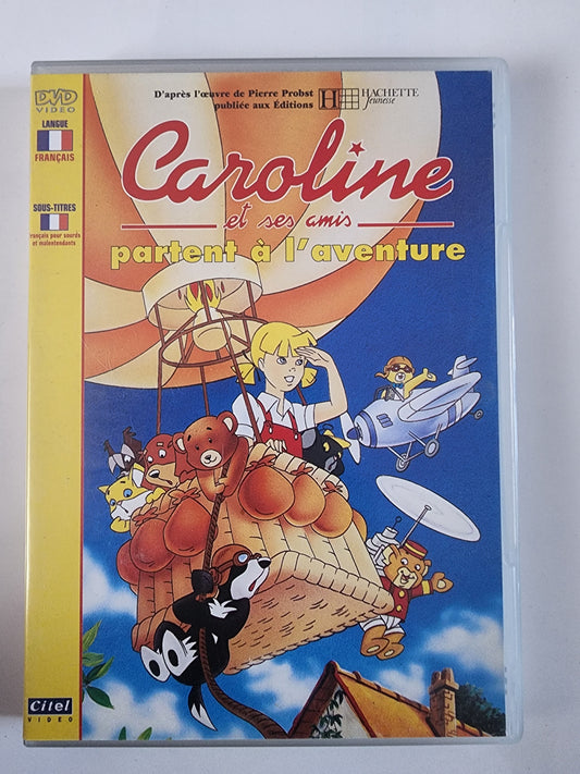 Caroline et ses amis partent à l'aventure - DVD Animation Hachette Jeunesse