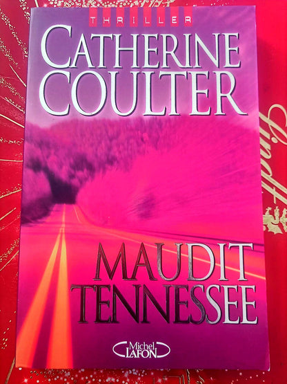 Maudit Tennessee – Catherine Coulter – Thriller – Michel Lafon