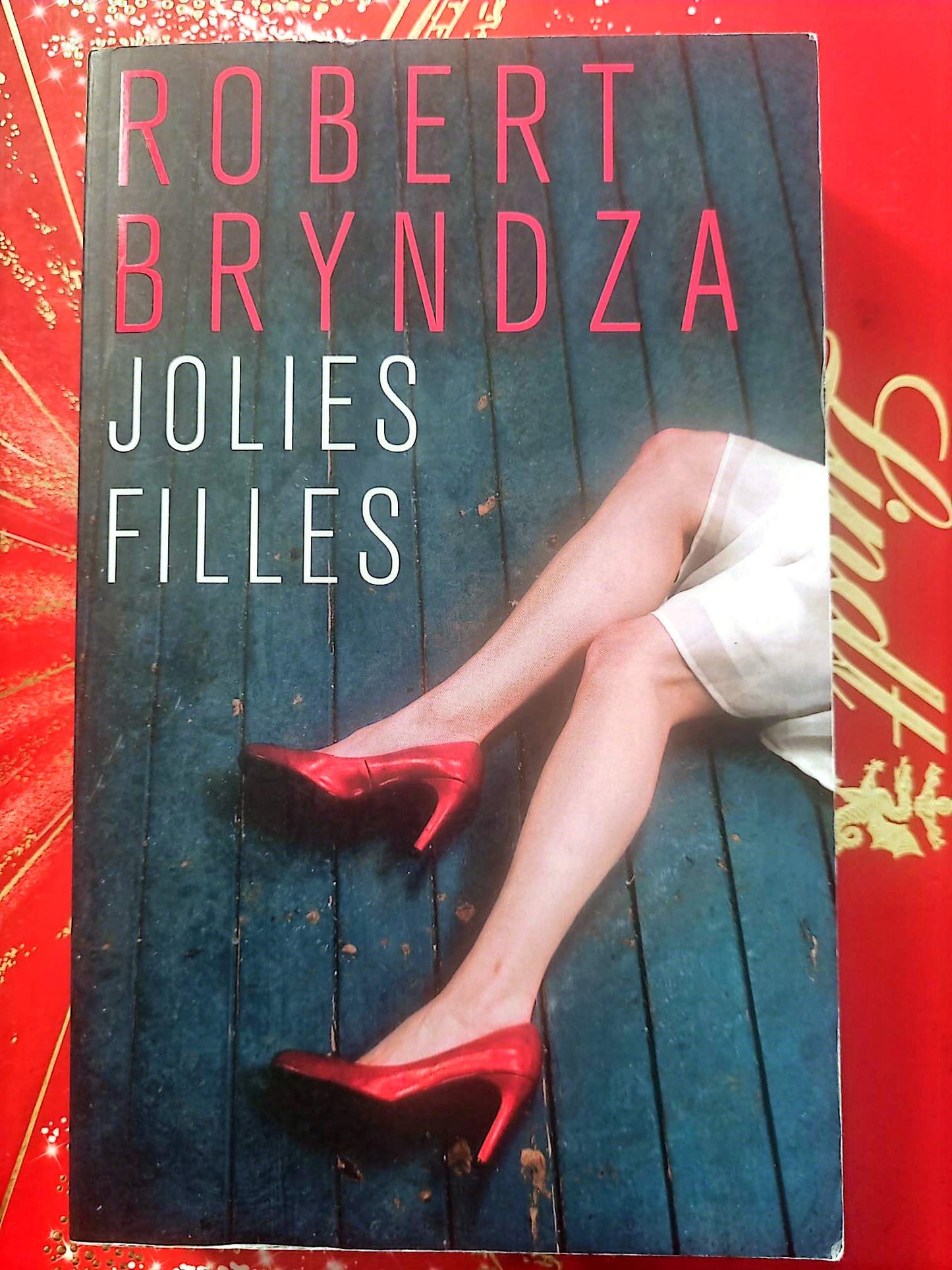 Jolies filles – Robert Bryndza – Thriller policier – Édition France Loisirs