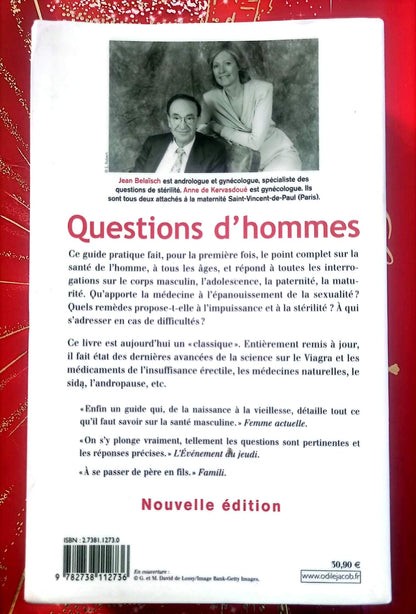 Questions d’hommes – Dr Jean Belaïsch & Dr Anne de Kervasdoué – Guide santé masculine – Odile Jacob