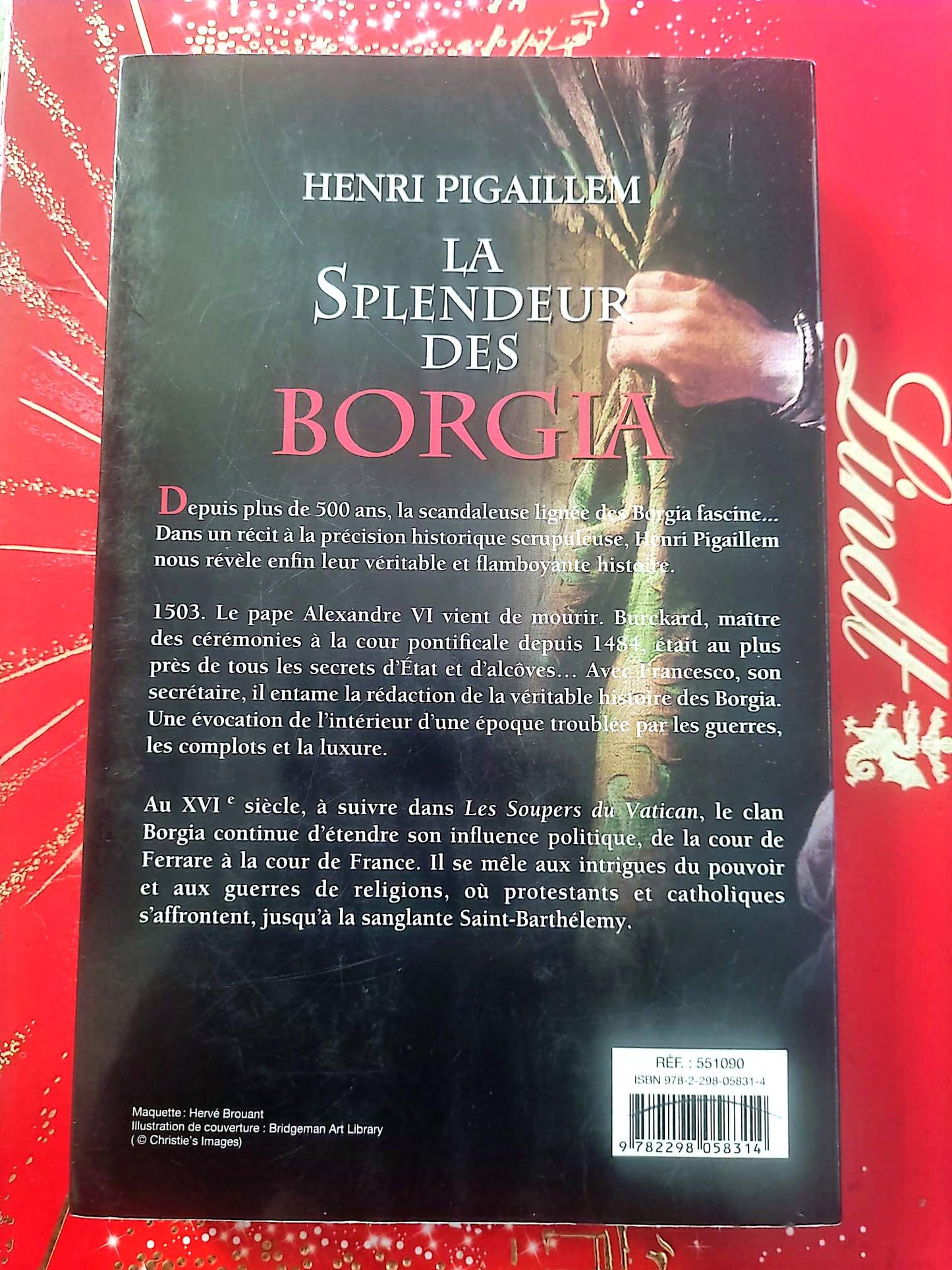 La Splendeur des Borgia – Henri Pigaillem – Roman historique – Éditions Grasset