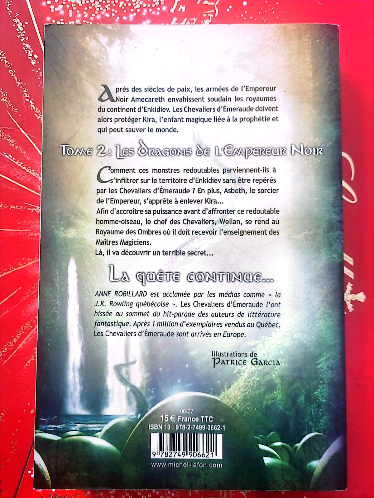 Livre fantasy Les Chevaliers d’Émeraude Tome 2 – Les Dragons de l’Empereur Noir – Anne Robillard
