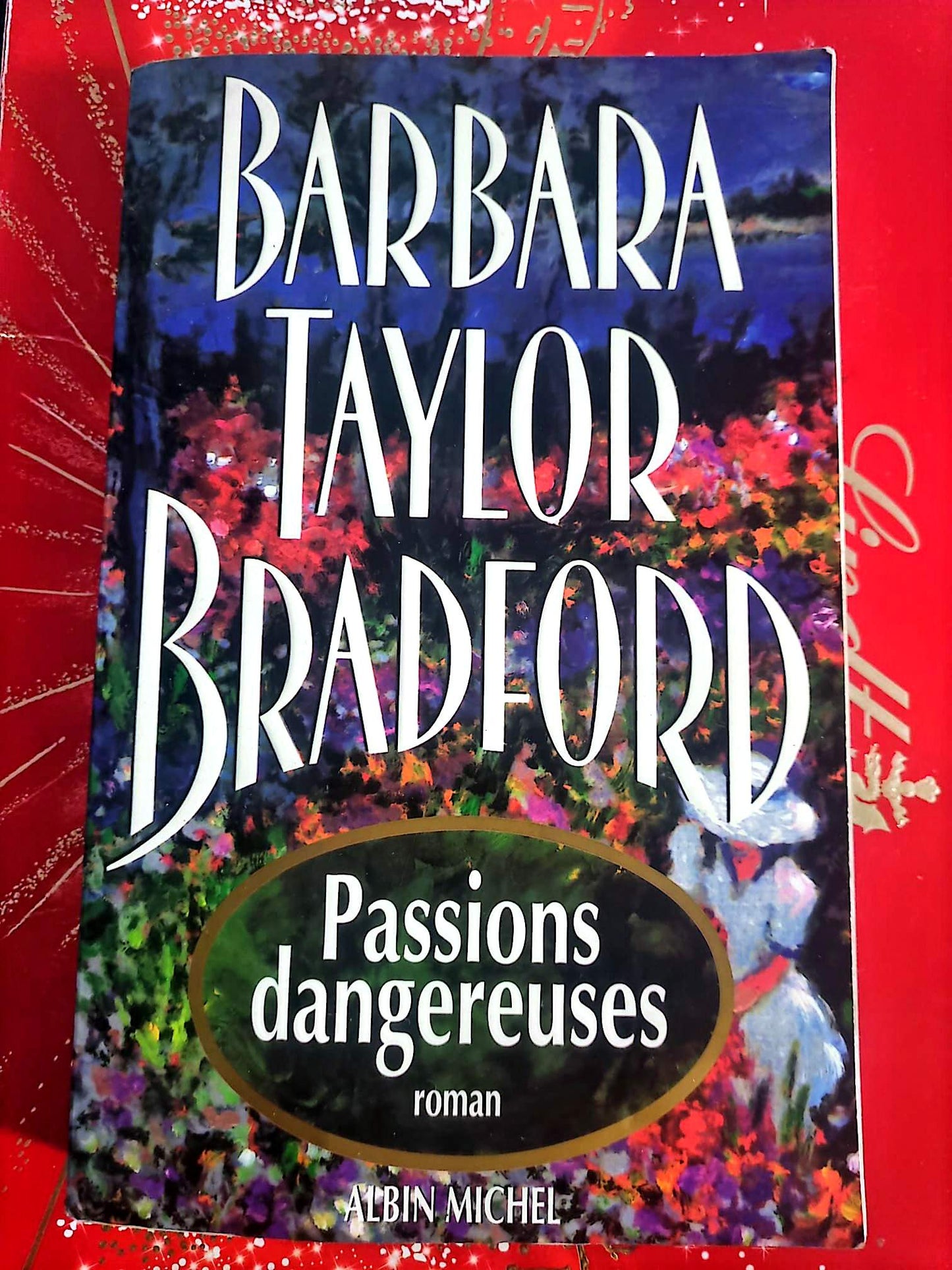 Passions dangereuses – Passions dangereuses – Roman – Broché