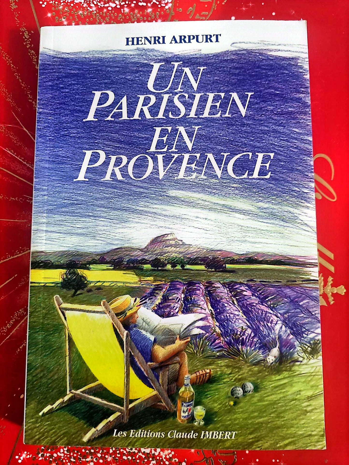 Un Parisien en Provence – Un Parisien en Provence – Récits – Broché