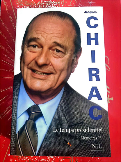 Libro Memorias – Jacques Chirac – El tiempo presidencial – Memorias – Éditions Nil