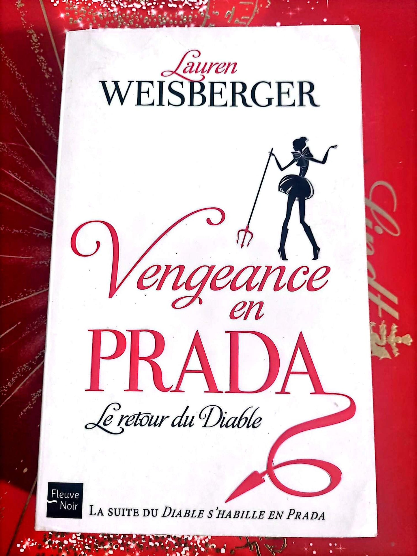 Livre Roman – Lauren Weisberger – Vengeance en Prada – Le retour du Diable