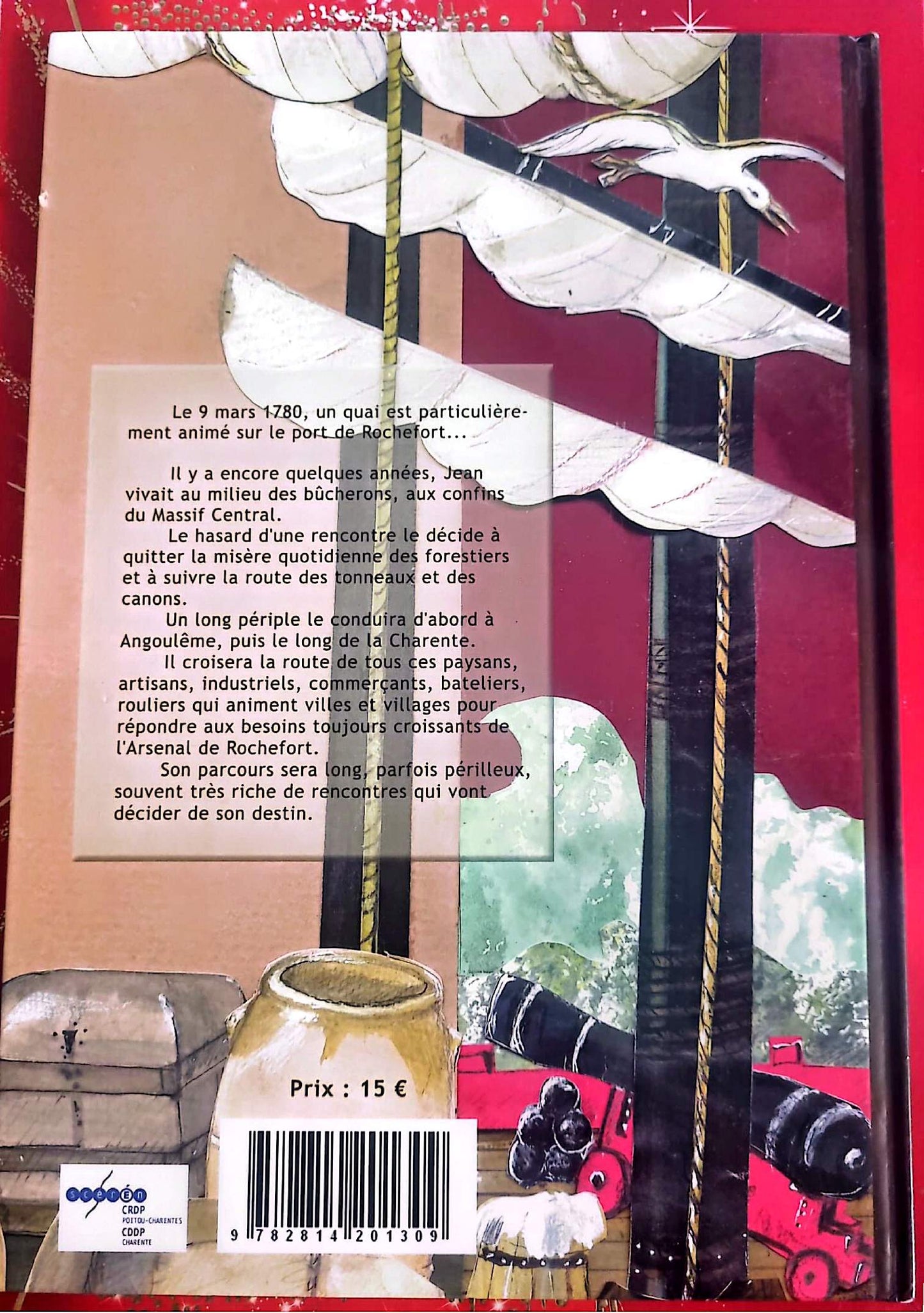 Livre Jeunesse Historique – Histoire de Jean de La Costère – Aventure & patrimoine – Relié