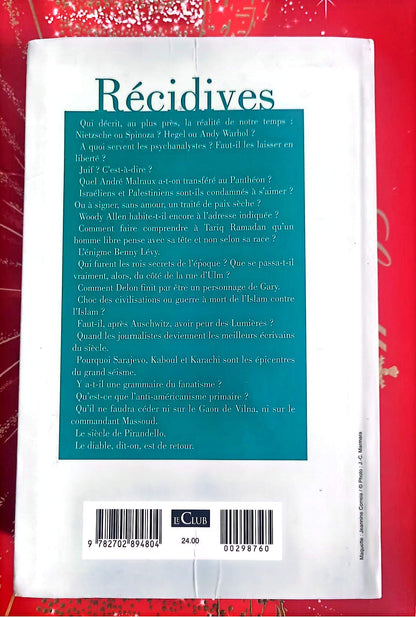 Livre Essai – Bernard-Henri Lévy – Récidives – Essais et réflexions contemporaines