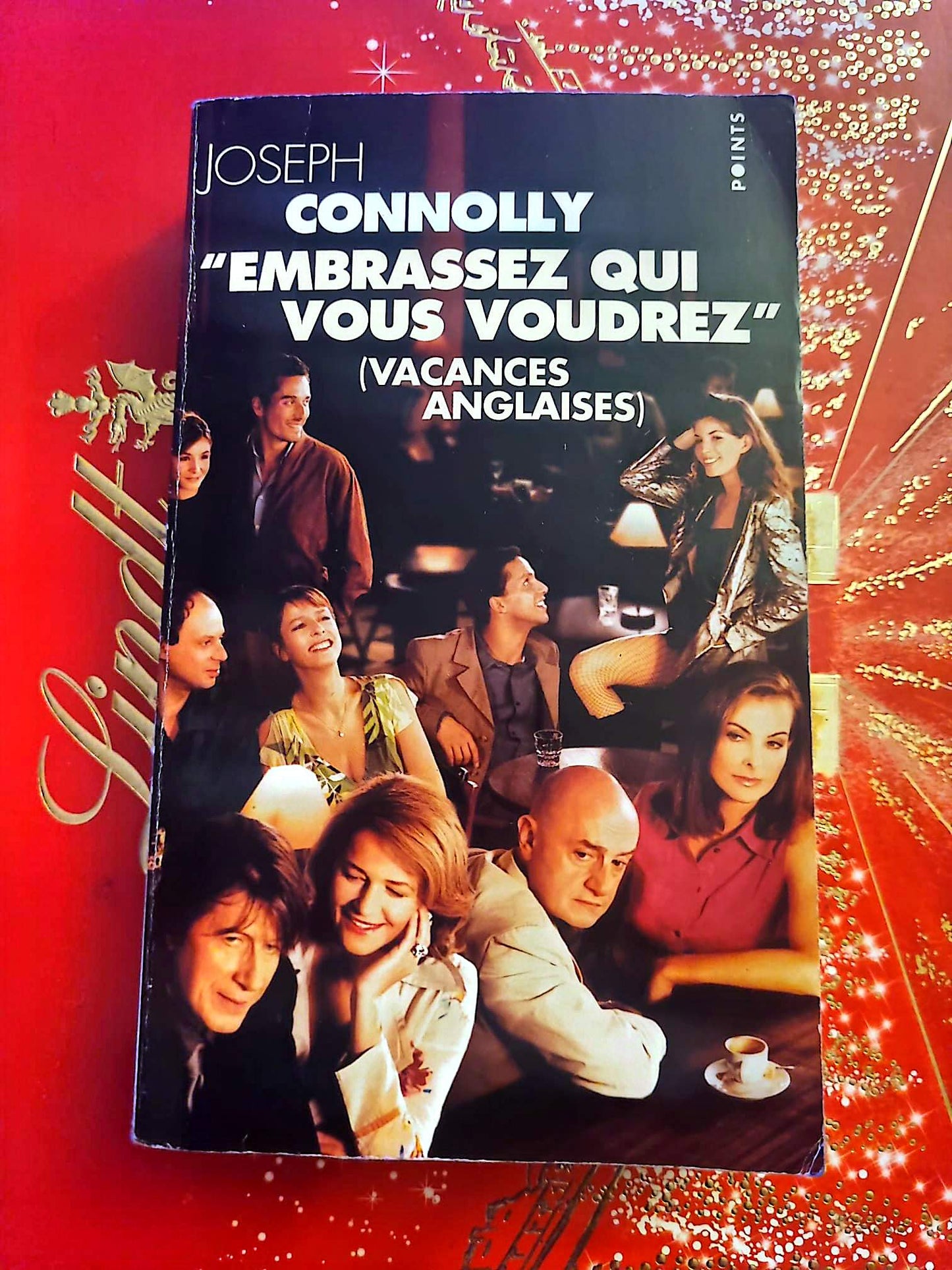 Embrassez qui vous voudrez (Vacances anglaises) – Joseph Connolly – Roman – Livre Broché