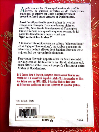 Que veulent les Arabes ? – Fereydoun Hoveyda – Essai Géopolitique – Livre Broché
