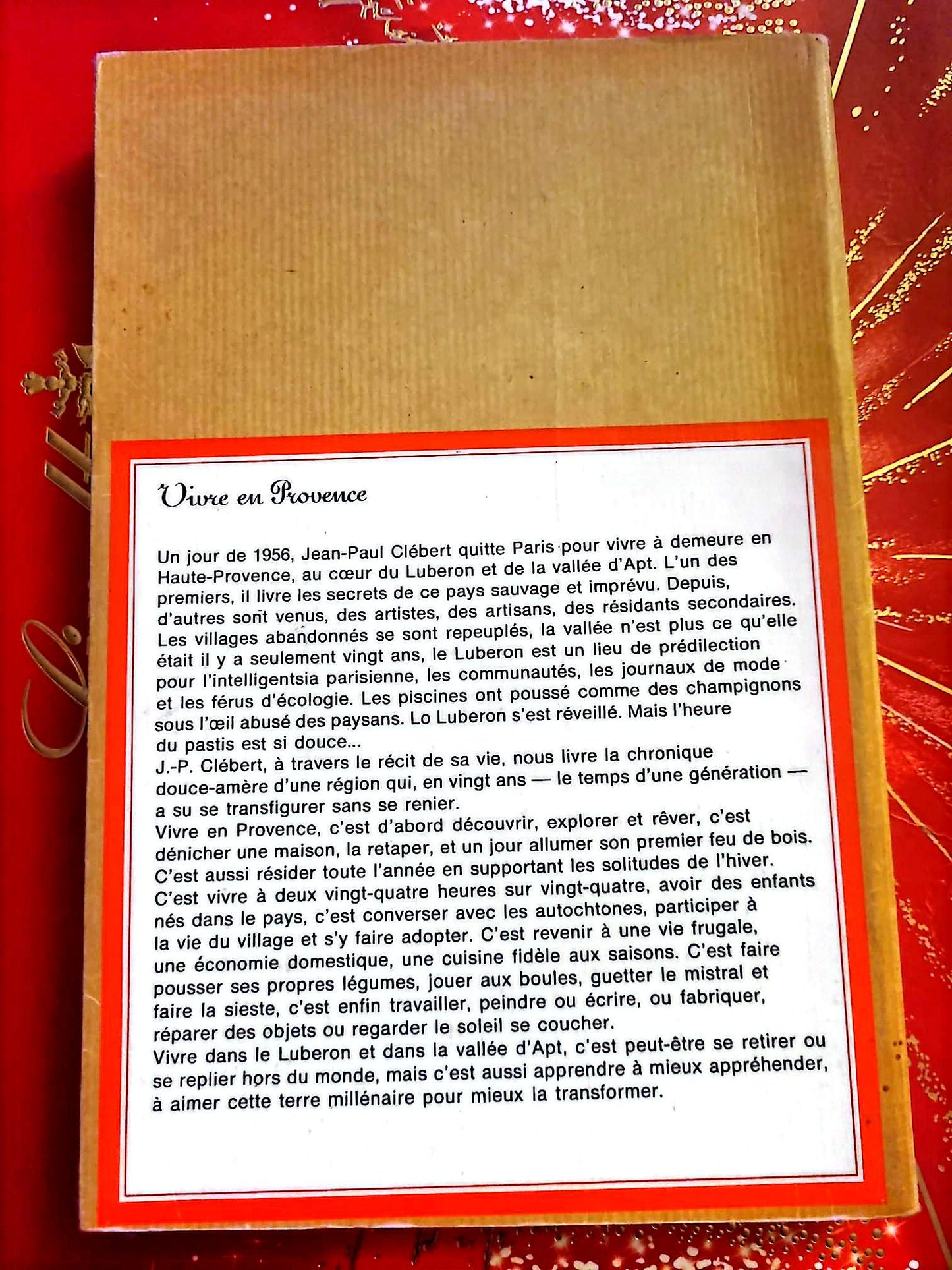 Vivre en Provence – Luberon, Pays d’Apt – Jean-Paul Clébert – Livre Régional – Broché