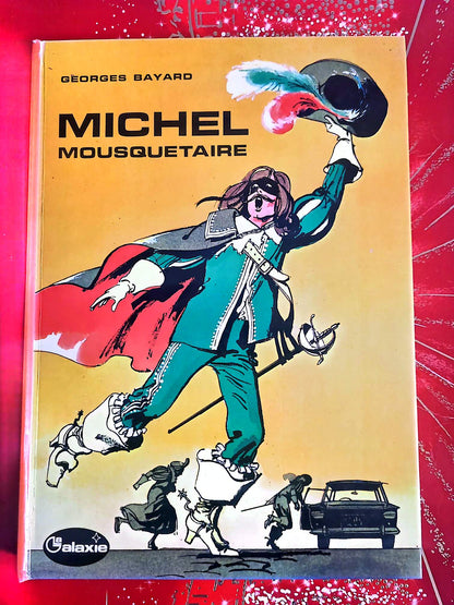 Michel Mousquetaire – Georges Bayard – Libro juvenil de aventuras – La Galaxie