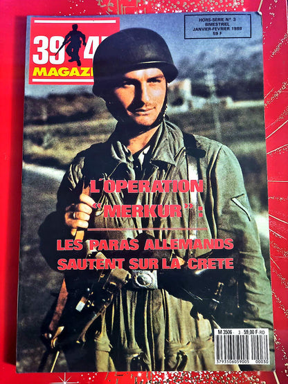 39-45 Magazine Hors-série n°3 – Opération Merkur – Les paras allemands en Crète