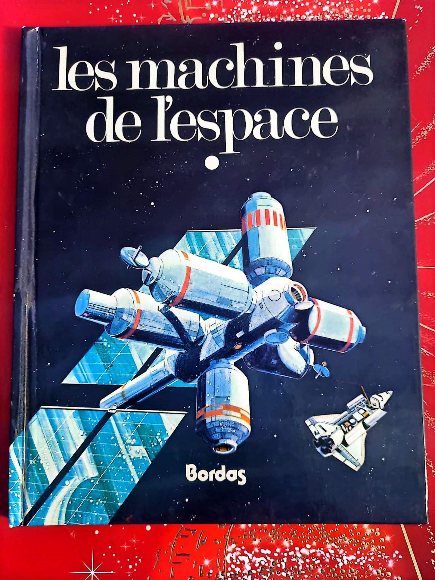 Les machines de l’espace – Livre illustré astronautique et spatial – Bordas