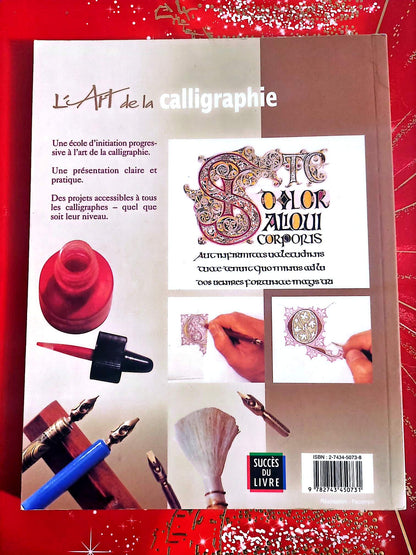 L’Art de la calligraphie – Gaynor Goffe & Anna Ravenscroft – Livre pratique – Succès du Livre