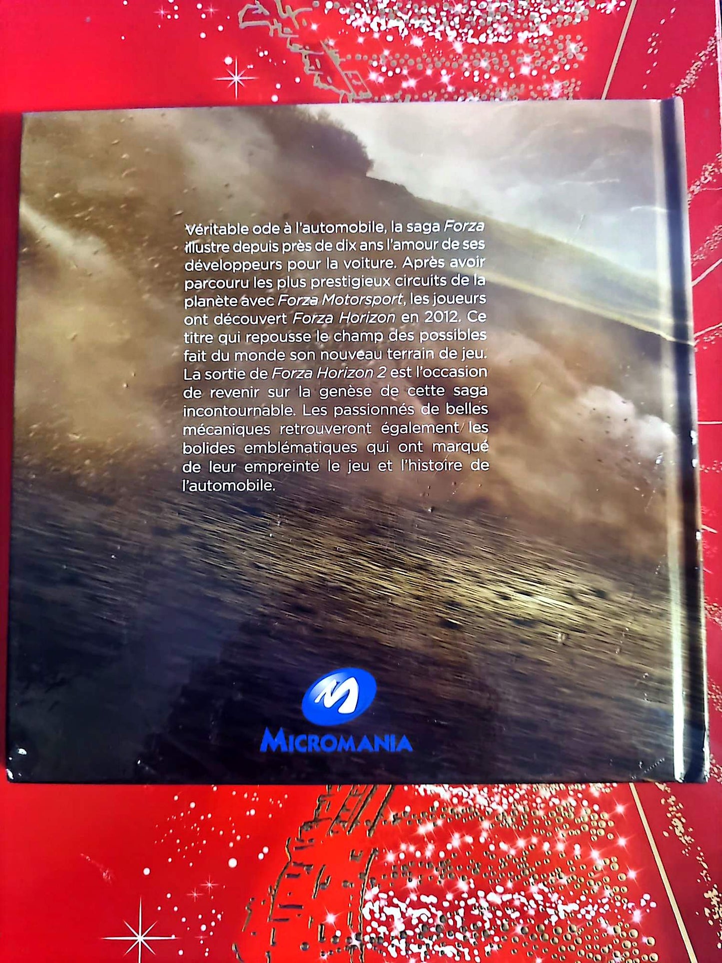 Forza Horizon 2 – La saga + les 50 voitures emblématiques – Livre officiel – Micromania