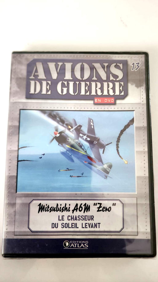 Avions de guerre n° 13 – Mitsubishi A6M Zero – DVD Éditions Atlas