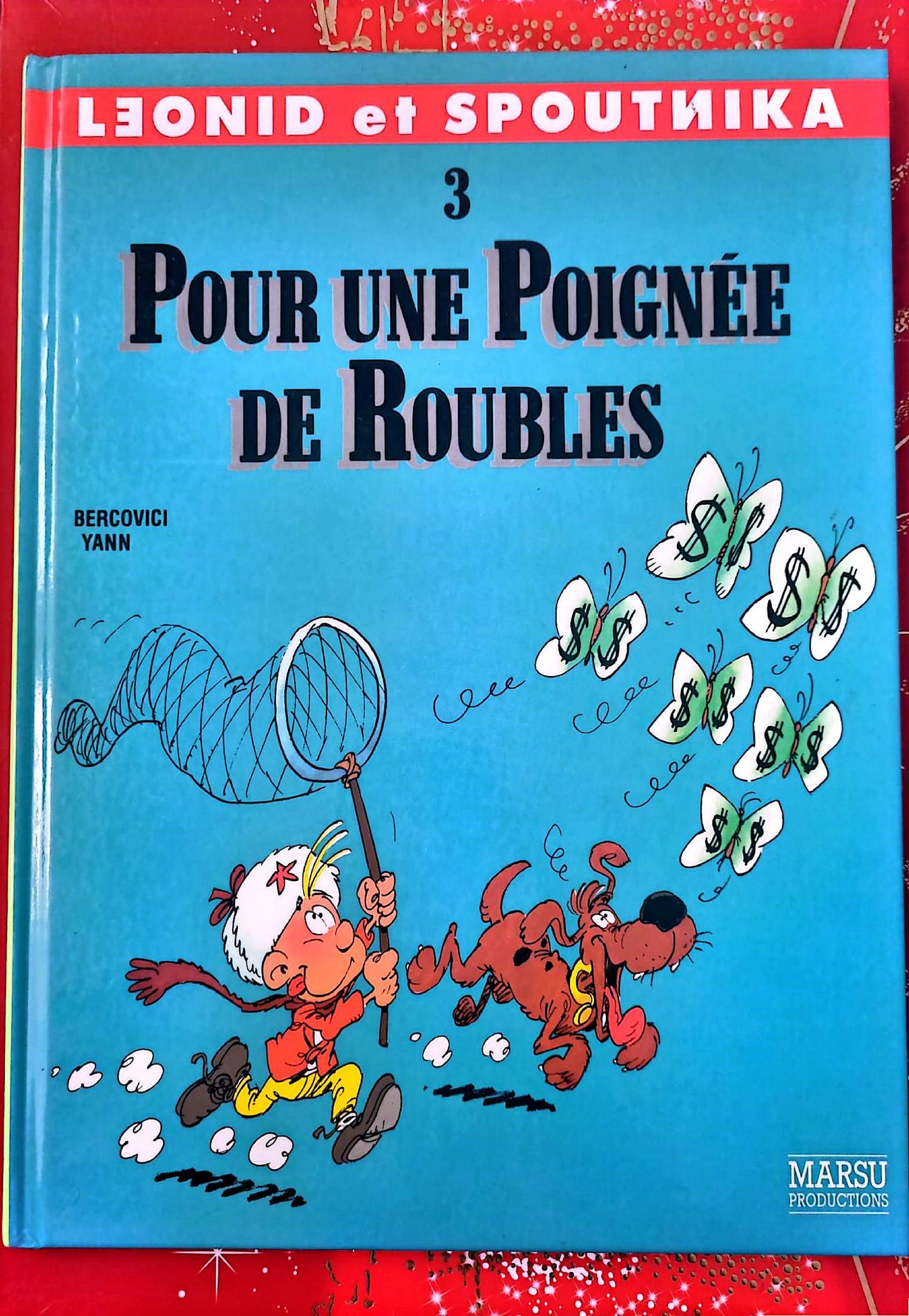 Léonid et Spoutnika Tome 3 – Pour une poignée de roubles – Bande dessinée – Marsu Productions – Français