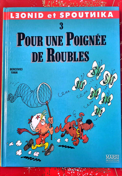 Léonid et Spoutnika Tome 3 – Pour une poignée de roubles – Bande dessinée – Marsu Productions – Français